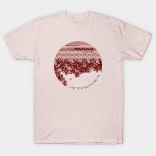 Smooth Bossa Nova #1 - Copacabana Rio de Janeiro T-Shirt